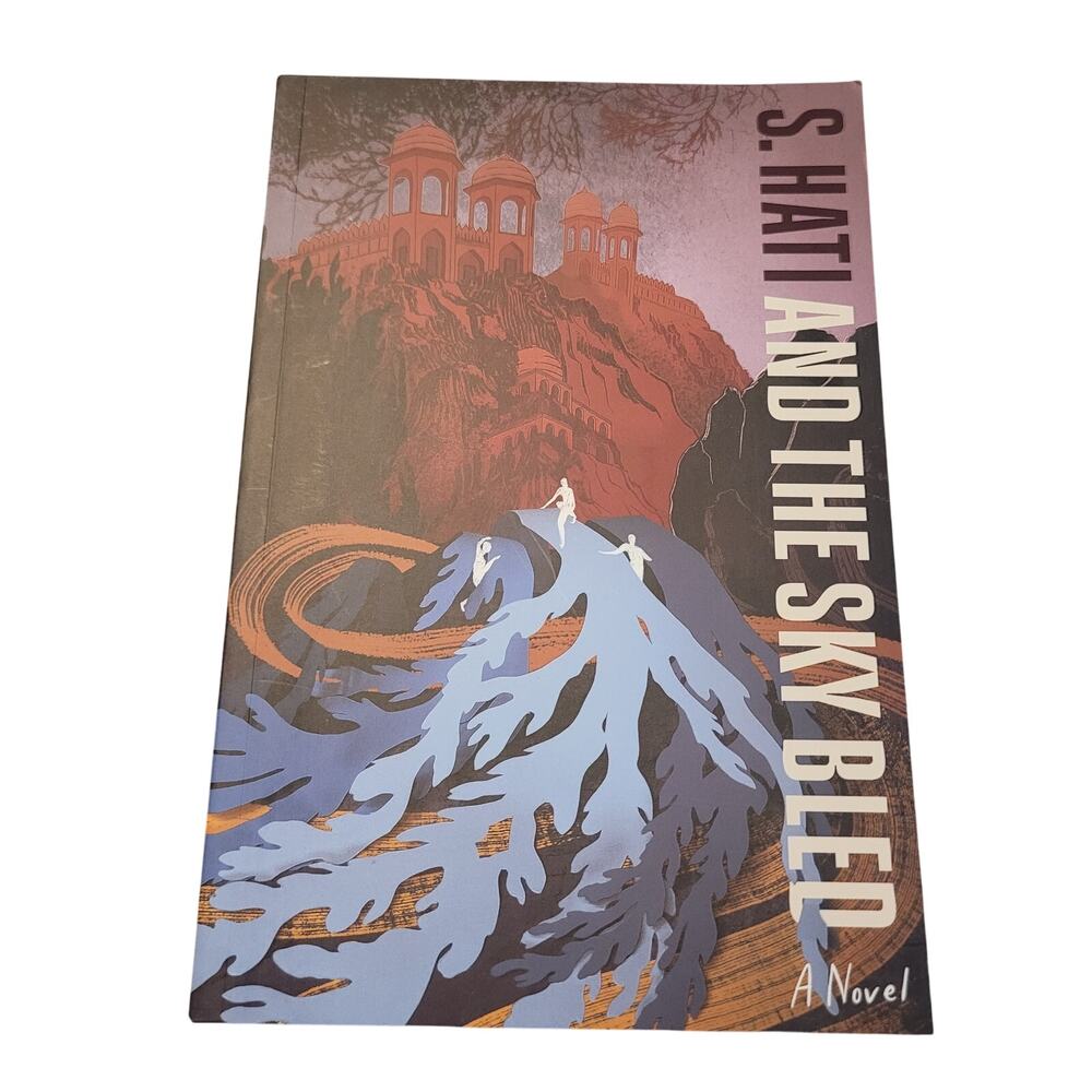 And The Sky Bled by S. Hati Fantasy Science Fiction Fiction Dystopia Adventure